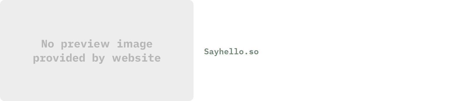 From Sayhello.so:  | 